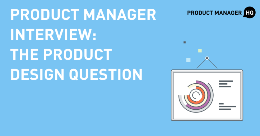 Product Manager Interview - Product Design Question